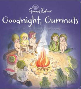 Goodnight, Gumnuts