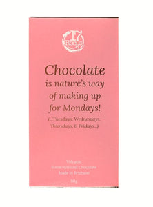 17 Rocks Chocolates 45% Milk Chocolate 80 g Bar - Chocolate is nature's way of making up for Mondays!